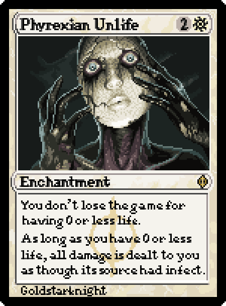 Animated pixelart proxy of the MtG card 'Phyrexian Unlife'.